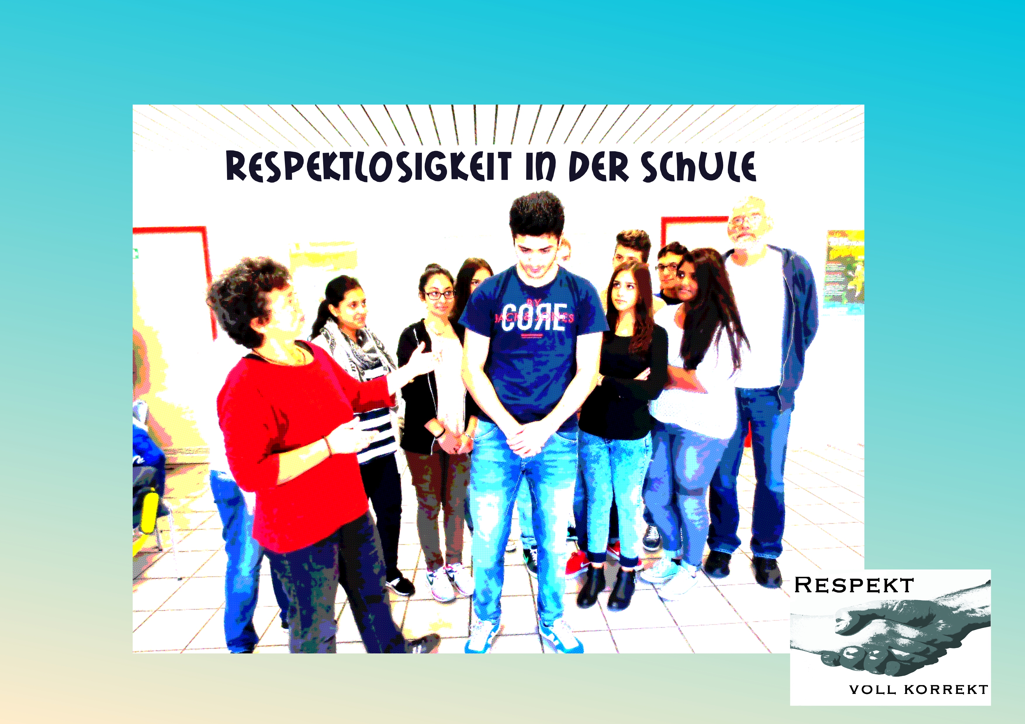 RESPEKTLOS IN DER SCHULE
